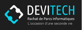 DEVITECH rachat parcs informatiques